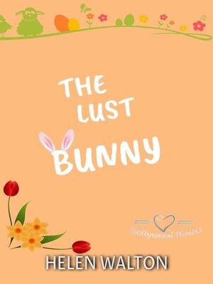 cover image of The Lust Bunny